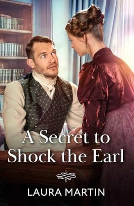 A Secret To Shock The Earl by Laura Martin — book cover