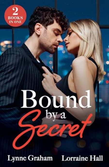 Bound By A Secret : Her Two Greek Secrets (Billion-Dollar Bride Swap) / King's Heir Ultimatum (Babies for Royal Brides) by Lynne Graham — book cover