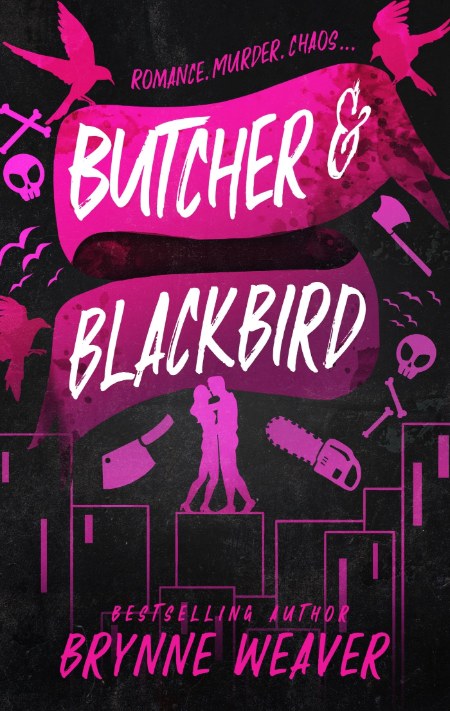 Butcher and Blackbird by Brynne Weaver — book cover