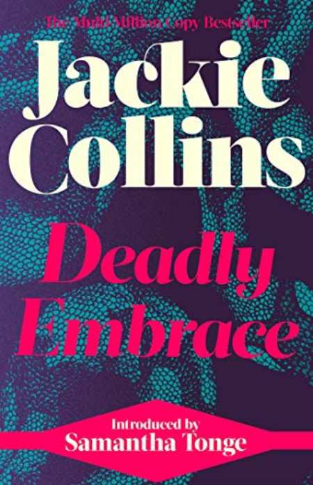 Deadly Embrace : introduced by Samantha Tonge by Jackie Collins — book cover