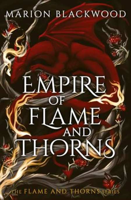 Empire of Flame and Thorns by Marion Blackwood — book cover