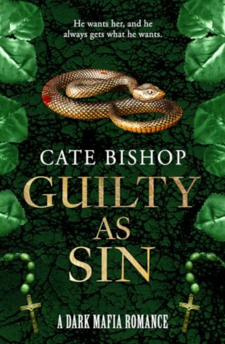Guilty as Sin: Book 1 by Cate Bishop — book cover