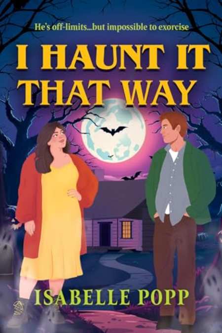 I Haunt It That Way by Isabelle Popp — book cover