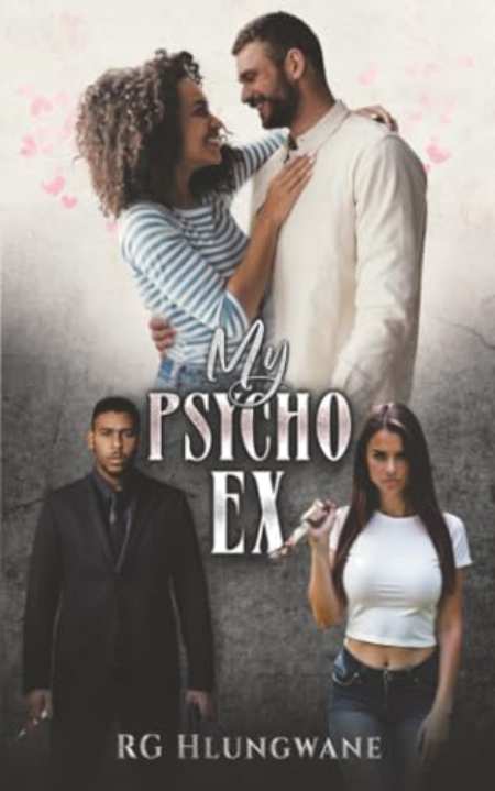 My Psycho Ex by RG Hlungwane — book cover