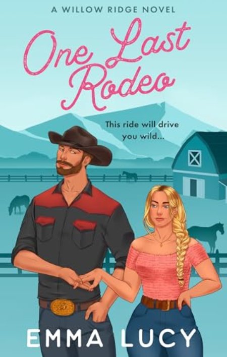 One Last Rodeo: Book 3 by Emma Lucy — book cover