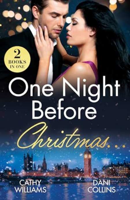 One Night Before Christmas… : Heir for the Holidays / Boss's Christmas Baby Acquisition by Cathy Williams — book cover