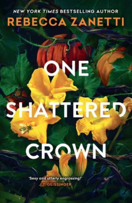 One Shattered Crown : A dark and seductive twist on Cinderella by Rebecca Zanetti — book cover