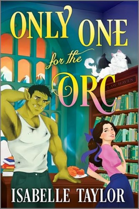 Only One for the Orc: Book 3 by Isabelle Taylor — book cover