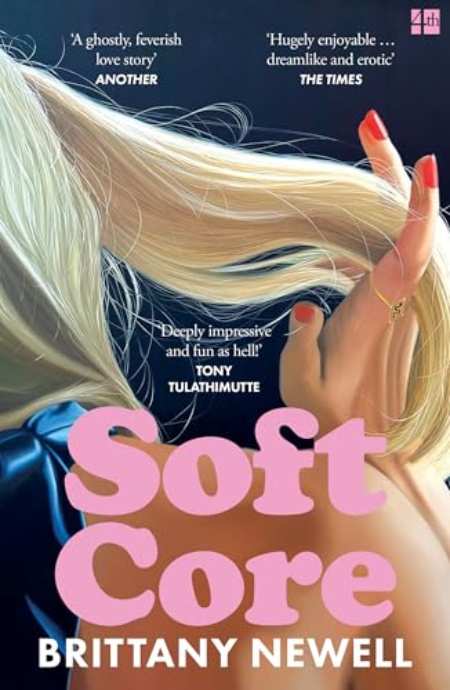 Soft Core by Brittany Newell — book cover