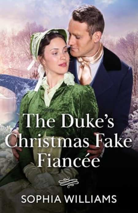 The Duke's Christmas Fake Fiancee by Sophia Williams — book cover