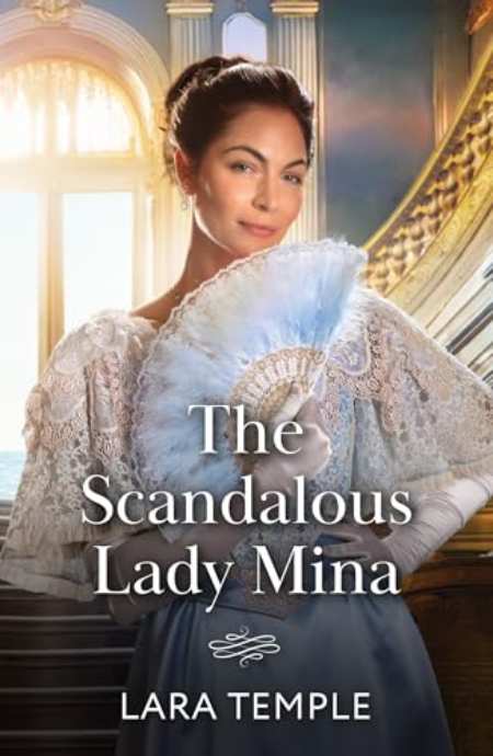 The Scandalous Lady Mina by Lara Temple — book cover