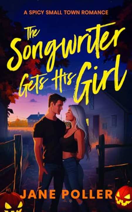 The Songwriter Gets His Girl by Jane Poller — book cover